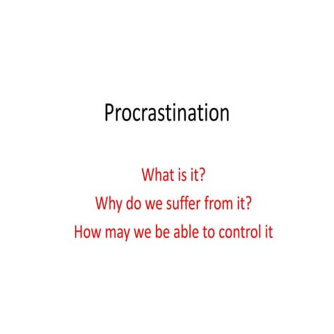 Procrastination