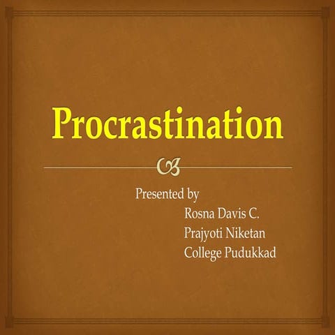 Procrastination 