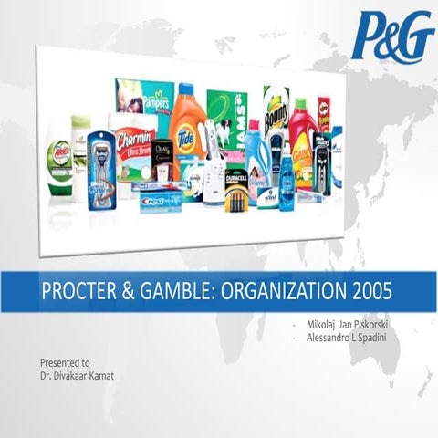 Procter & Gamble: Organization 2005