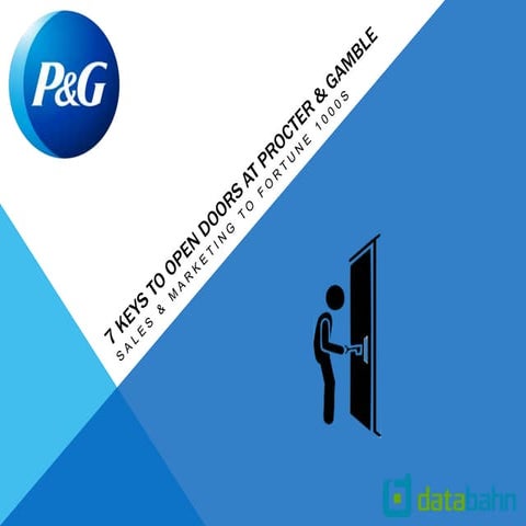 7 keys to open doors at Procter & Gamble