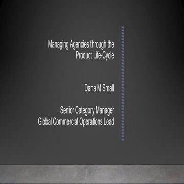 Managing Advertising Agencies Throughout a Product's Lifecycle