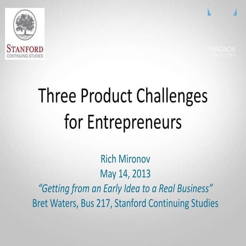 Three Product Challenges for Entrepreneurs