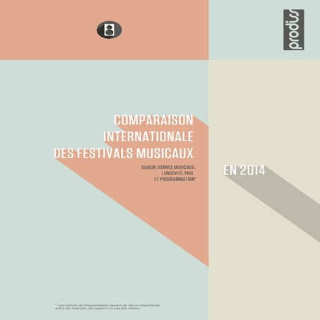 Prodiss : benchmark international des festivals musicaux en 2014 | PDF