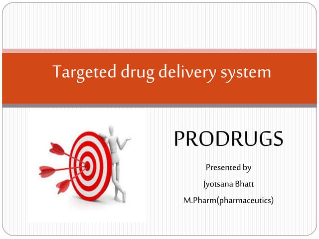 PRODRUG DESIGN PRODRUG DESIGN DESIGN.pptx