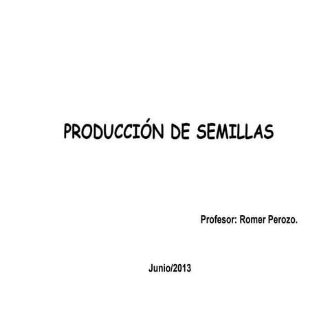 Producción de semilla