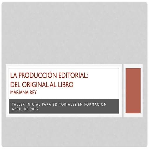 Producción editorial - Mariana Rey