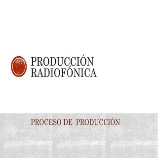 Produccion de un programa de radio