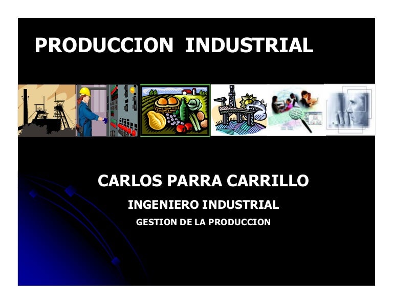 Sistemas de Producción industrial