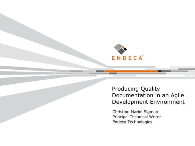 Producing Quality Documentation In An Agile Development Environment