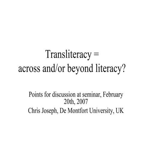 Producing Transliteracy