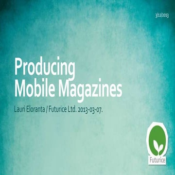 Producing Mobile Magazines