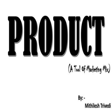 Product(a tool of marketing mix)