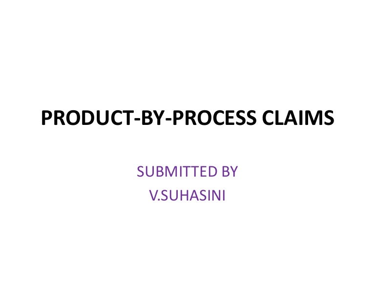 Product byprocess claims