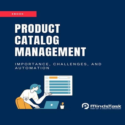 Product Catalog Management- Challenges and Importance