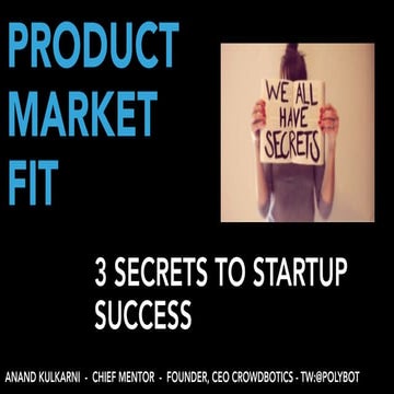 EIA2017Portugal - Anand Kulkarni - Product Market Fit - 3 Secrets to Startup ...