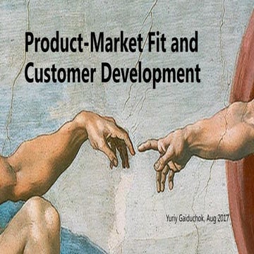 Юрій Гайдучок "Product-Market Fit and Customer Development"