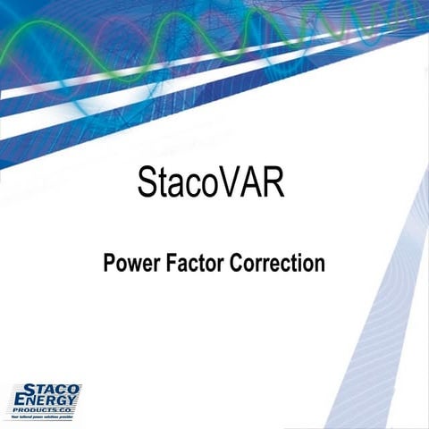 Product: Power Factor & Harmonics: StacoVAR: Let's Discuss Power Factor Corre...