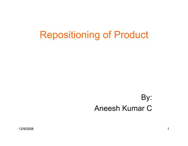 Product Repositioning