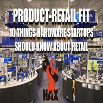 Product retail fit - 10 things hardware startups should know