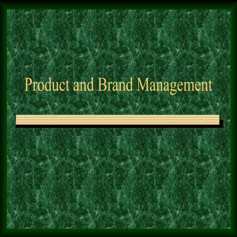 Product and brand management
