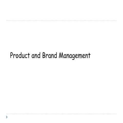 Product and brand management