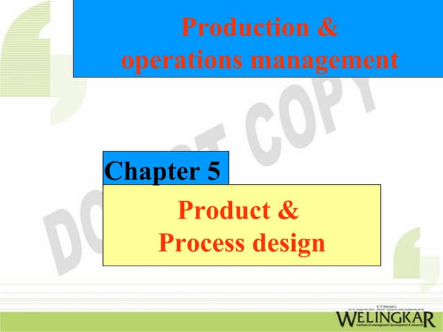 Product and process design