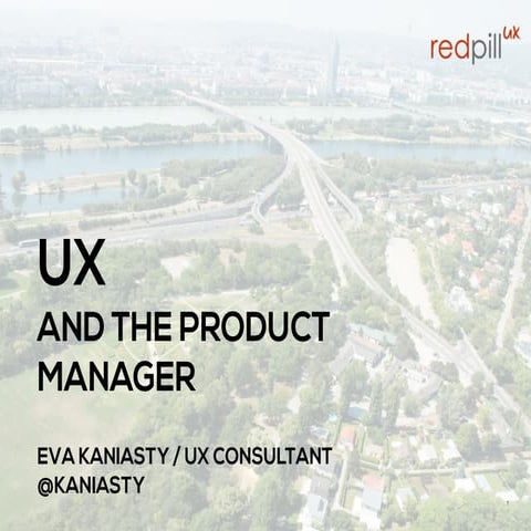 UX and the Product Manager