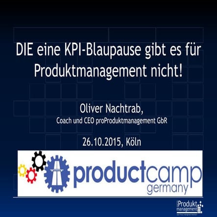 KPI für Produktmanagement - die Blaupause gibt es nicht - ProductCamp