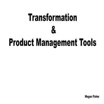 Keynote: Transformation is scaled up Prod Mgmt by Megan Fisher