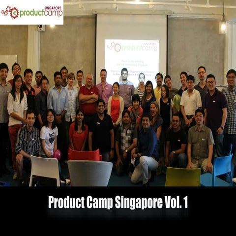 Product Camp Singapore Vol.1