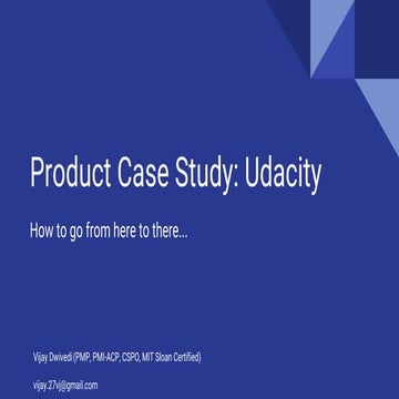 Product Case Study: Udacity_VijayDwivedi