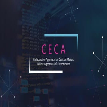 CECA - Collaborative Approach for Decision Makers in Heterogeneous IoT Enviro...
