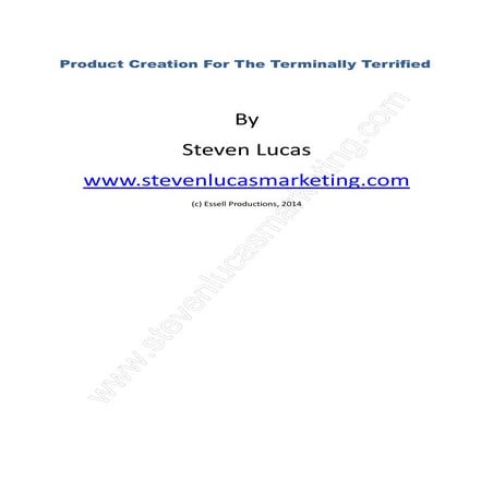 Product creation for the terminally terrified