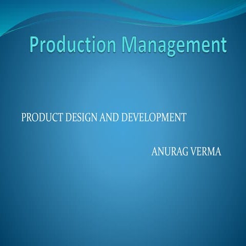 Product design and Development