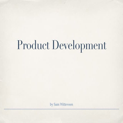 Product development