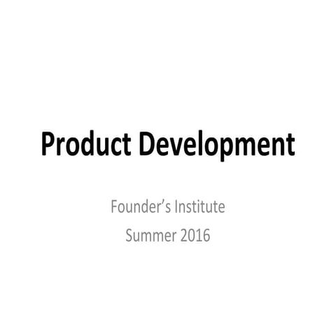 FI_SiliconValleySummer2016_ProductDevelopment_DanArkind