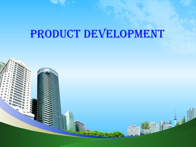 Product devlopment