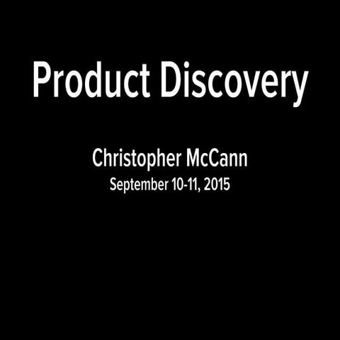 Product Discovery   - 10 , 11 Sept