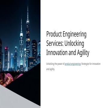 Product Engineering Services: Unlocking Innovation and Agility