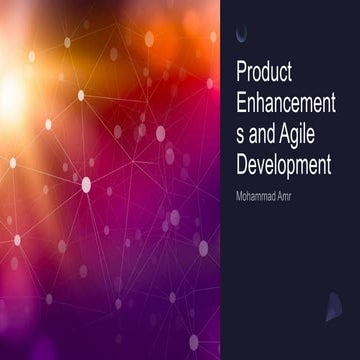 Product Enhancements and Agile Development.pptx