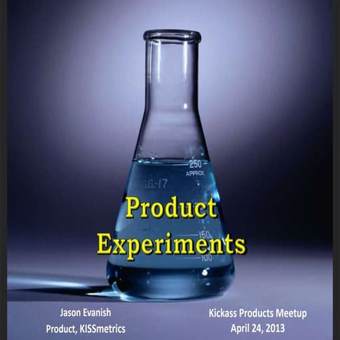 Product Experiments
