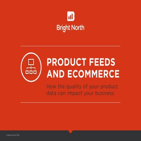 Product Feeds and eCommerce: How the quality of your product data can impact ...