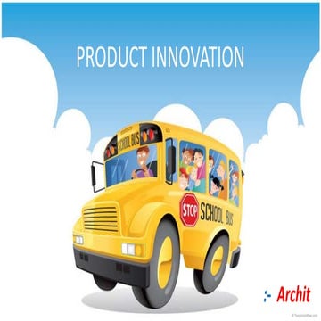 Product innovation presentation by archit
