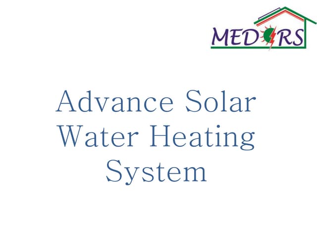 Advance Solar Water Heater