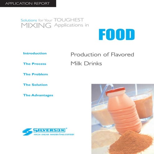 Food Industry Case Study: Producing Favored Milk Drinks