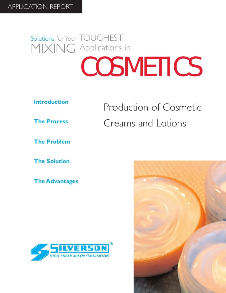 Cosmetics Industry Case Study Making Creams & Lotions