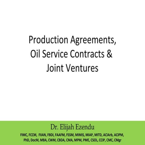 Production Agreements, Oil Service Contracts & Joint Ventures