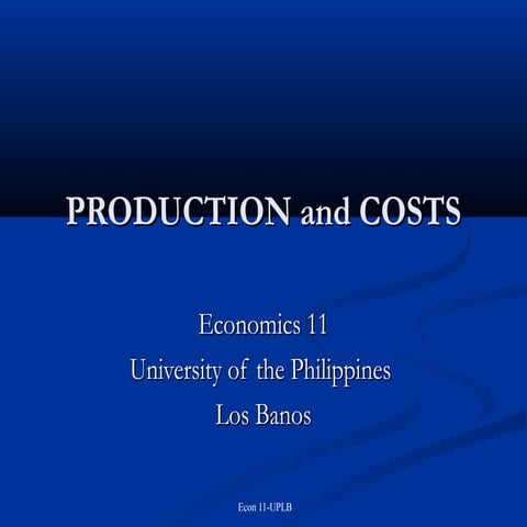Production and cost