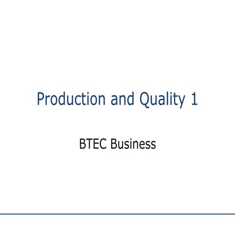 Production And Quality