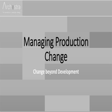 Production Change Management